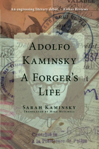 Omslagafbeelding: Adolfo Kaminsky: A Forger's Life 9780997003475