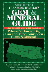 صورة الغلاف: Northwest Treasure Hunter's Gem and Mineral Guide (6th Edition) 6th edition 9781683362272