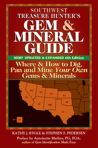 Imagen de portada: Southwest Treasure Hunter's Gem and Mineral Guide (6th Edition) 6th edition 9781683363033