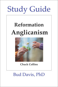 Cover image: Reformation Anglicanism - The Study Guide