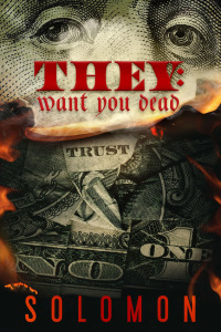 Cover image: They Want You Dead 9780997146219