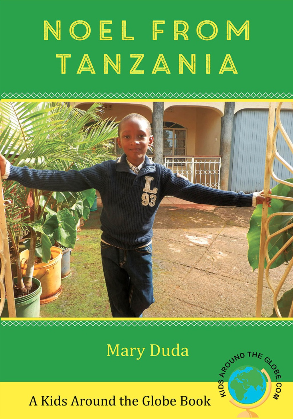 Noel From Tanzania 1st Edition