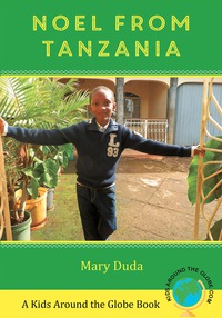 Cover image: Noel From Tanzania 1st edition 9780997266719