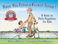 表紙画像: Have You Filled a Bucket Today? 1st edition 9780996099943