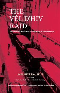 Cover image: The Vél d'Hiv Raid 9780997818468