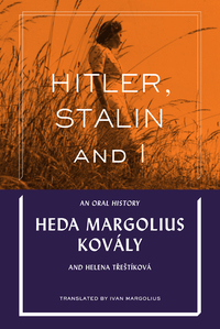 Imagen de portada: Hitler, Stalin and I: An Oral History 9780997818475