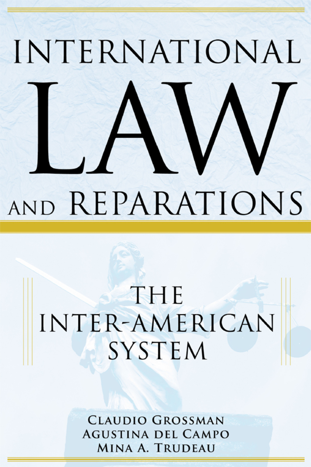 International Law and Reparations The Inter-American System
