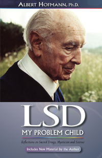 Cover image: LSD My Problem Child (4th Edition) 9780979862229