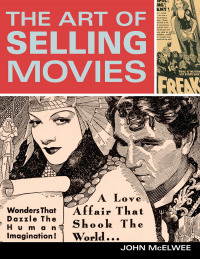 Cover image: The Art of Selling Movies 1st edition 9780996274043