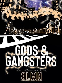Cover image: Gods & Gangsters 9780998767420