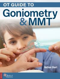 صورة الغلاف: OT Guide to Goniometry & MMT 1st edition 9780998785035
