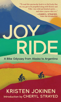 Omslagafbeelding: Joy Ride: A Bike Odyssey from Alaska to Argentina 9780998825755
