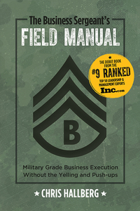 Omslagafbeelding: The Business Sergeant's Field Manual 9780999101803