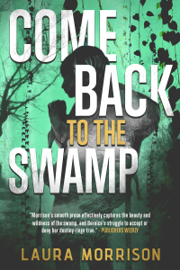 صورة الغلاف: Come Back to the Swamp 9780999742341