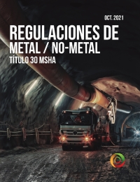 Omslagafbeelding: Metal/Non-Metal Regulations for Mining Title 30 MSHA in Spanish - October 2021 1st edition 9781952160356