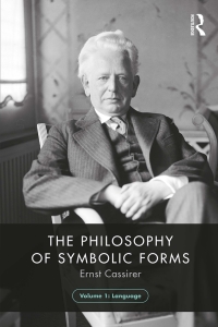 Imagen de portada: The Philosophy of Symbolic Forms, Volume 1 1st edition 9781138907133