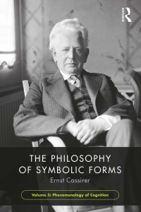 Cover image: The Philosophy of Symbolic Forms, Volume 3 1st edition 9781032474311
