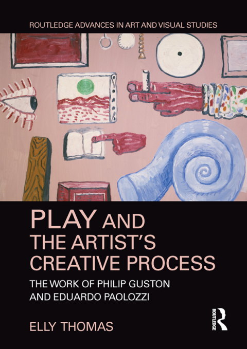 Play and the Artist’s Creative Process: The Work of Philip Guston and Eduardo Paolozzi, 1st Edition - FULL INSTANT DOWNLOAD | PDF DOCX EPUB