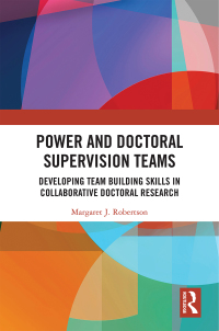 Cover image: Power and Doctoral Supervision Teams 1st edition 9781032093390