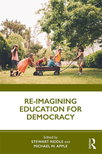 Cover image: Re-imagining Education for Democracy 1st edition 9780367197100