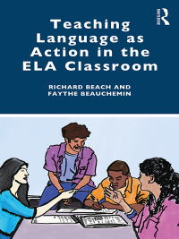 Immagine di copertina: Teaching Language as Action in the ELA Classroom 1st edition 9780367026479