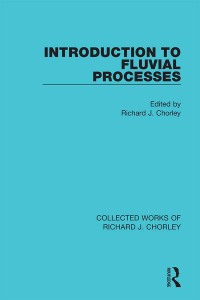 Omslagafbeelding: Introduction to Fluvial Processes 1st edition 9781032295718