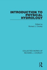 Cover image: Introduction to Physical Hydrology 1st edition 9780367221829