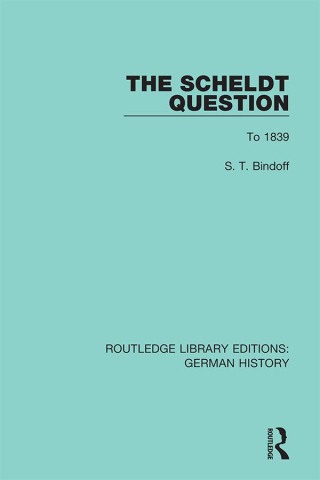 Cover image: The Scheldt Question 1st edition 9780367229399