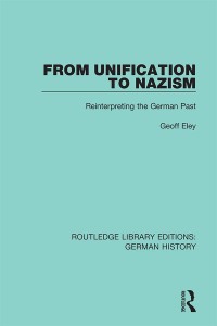 Imagen de portada: From Unification to Nazism 1st edition 9780367230920