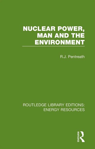 Imagen de portada: Nuclear Power, Man and the Environment 1st edition 9780367231637