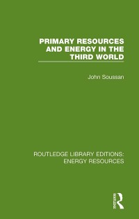 Cover image: Primary Resources and Energy in the Third World 1st edition 9780367231651