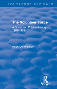 Cover image: The Volunteer Force 1st edition 9780367233273