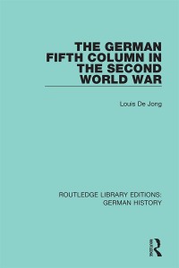 Omslagafbeelding: The German Fifth Column in the Second World War 1st edition 9780367246372