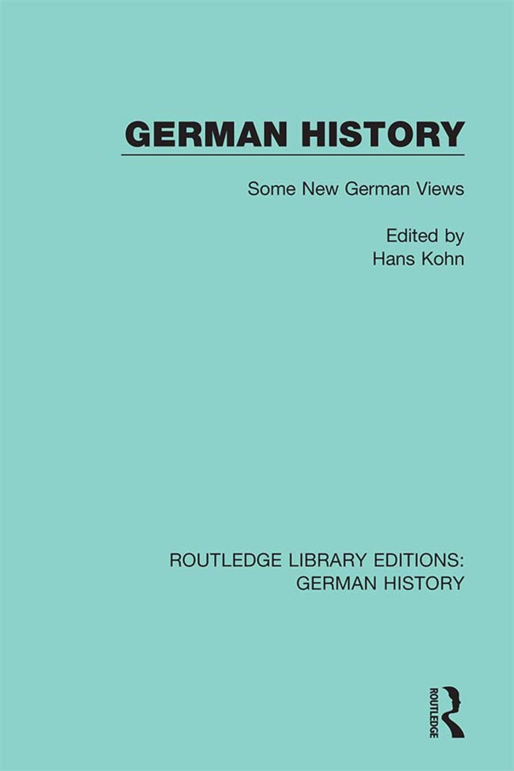 German History Some New German Views 1st Edition