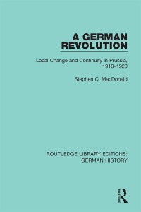 Cover image: A German Revolution 1st edition 9780367247065