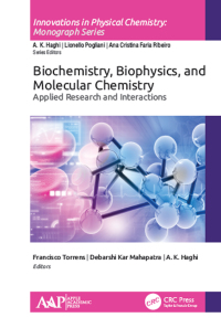 表紙画像: Biochemistry, Biophysics, and Molecular Chemistry 1st edition 9781774635100