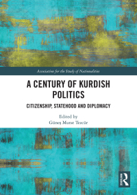 صورة الغلاف: A Century of Kurdish Politics 1st edition 9780367236717