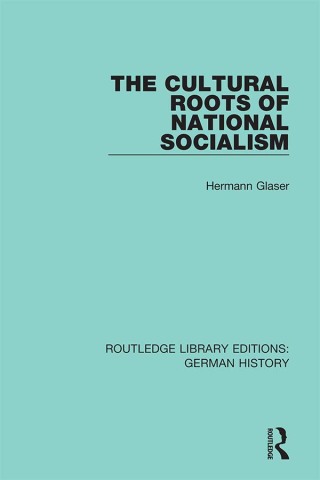 Cover image: The Cultural Roots of National Socialism 1st edition 9780367248437