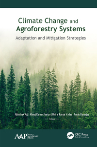 Cover image: Climate Change and Agroforestry Systems 1st edition 9781774635148