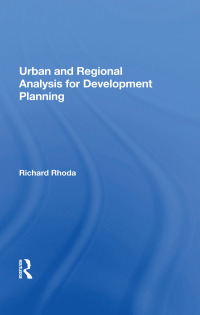 Cover image: Urban And Regional Analysis For Development Planning 1st edition 9780367215606