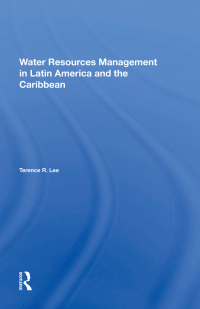 表紙画像: Water Resources Management In Latin America And The Caribbean 1st edition 9780367216160