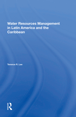Cover image: Water Resources Management In Latin America And The Caribbean 1st edition 9780367216160