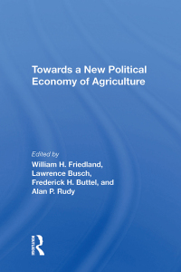 Omslagafbeelding: Towards A New Political Economy Of Agriculture 1st edition 9780367212001