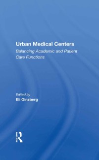 صورة الغلاف: Urban Medical Centers 1st edition 9780367215422