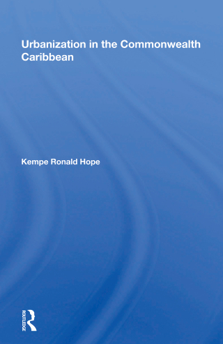 Cover image: Urbanization In The Commonwealth Caribbean 1st edition 9780367212933