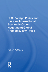 Titelbild: U.S. Foreign Policy And The New International Economic Order 1st edition 9780367215125