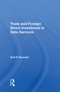 Cover image: Trade And Foreign Direct Investment In Data Services 1st edition 9780367214807