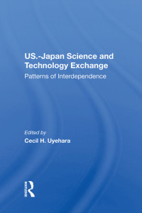 Titelbild: U.S.-Japan Science And Technology Exchange 1st edition 9780367215224