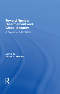 Omslagafbeelding: Toward Nuclear Disarmament And Global Security 1st edition 9780367214661