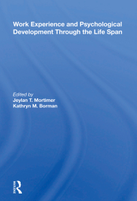 Imagen de portada: Work Experience And Psychological Development Through The Life Span 1st edition 9780367216795